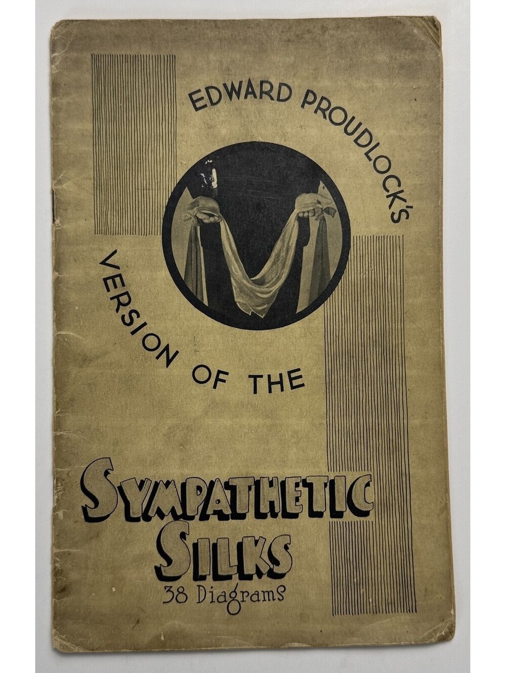 Edward Proudlock's Version of the Sympathetic Silks Proudlock Magic Tricks PB